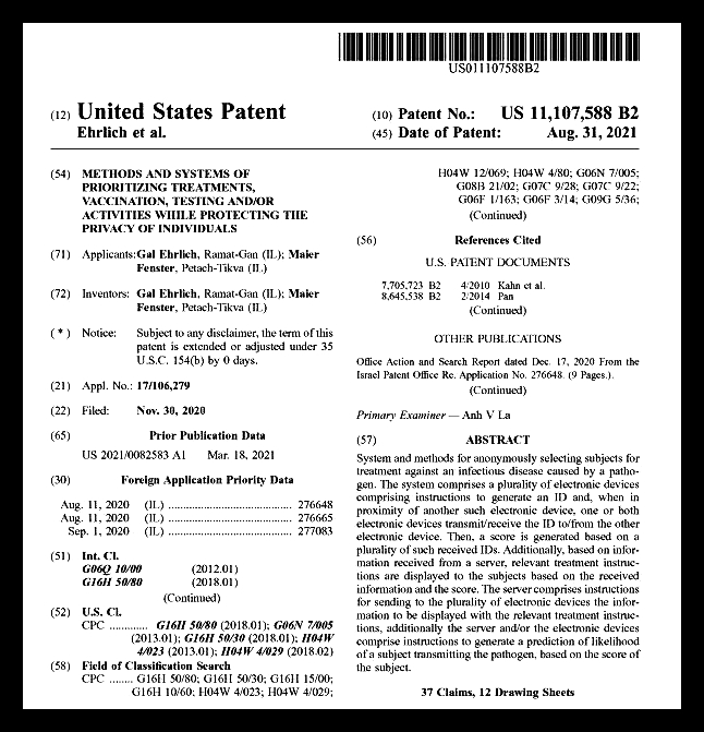 United States Patent Aug. 31, 2021: METHODS AND SYSTEMS OF PRIORITIZING TREATMENTS , VACCINATION , TESTING AND / OR ACTIVITIES WHILE PROTECTING THE PRIVACY OF INDIVIDUALS